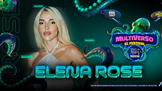 Multiverso Nestlé “El Festival” 2026: Elena Rose es revelada como la tercera artista confirmada de E