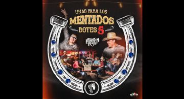 Llega el sabor norteño con “Unas para los Mentados Botes 5”