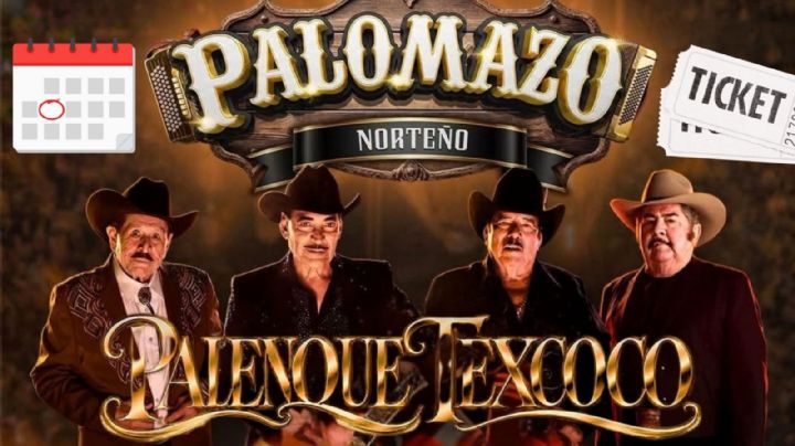 Palomazo Norteño en el Palenque Texcoco 2026: Fecha y precio de los boletos por zona para el concierto en el EDOMEX