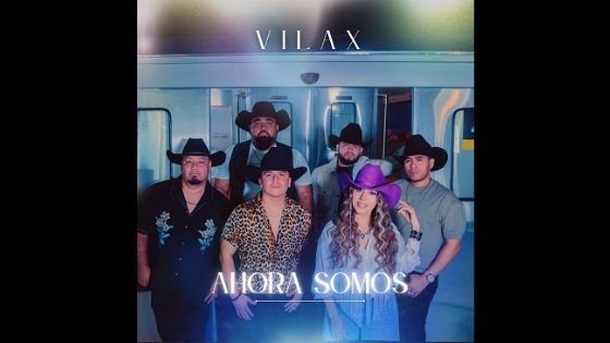 Vilax continúa promocionando “Ahora somos”