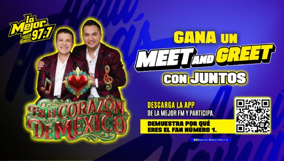 Gana un Meet And Greet con Juntos