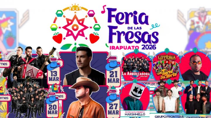 Feria de las Fresas Irapuato 2026: Cartelera completa de artistas que darán concierto en el Teatro del Pueblo y en el Palenque