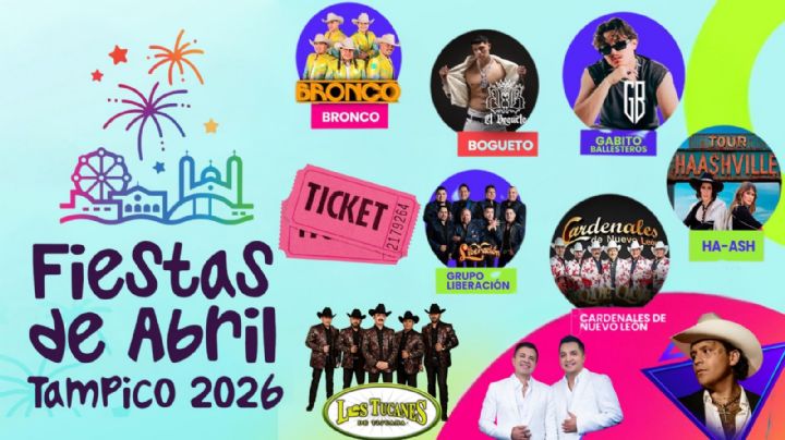Fiestas de Abril Tampico 2026: Cartelera de artistas que se presentarán en el Teatro de Pueblo y en el Centro de Espectáculos; fechas y precios