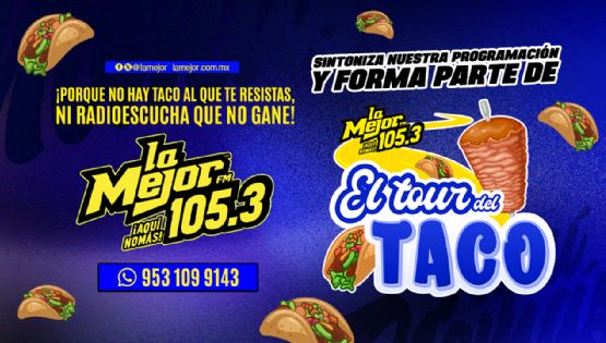 ¡EL TOUR DEL TACO!