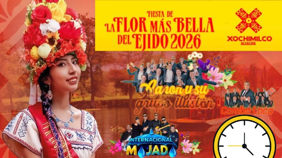 Artistas que se presentarán HOY en La Flor Más Bella del Ejido Xochimilco 2026.