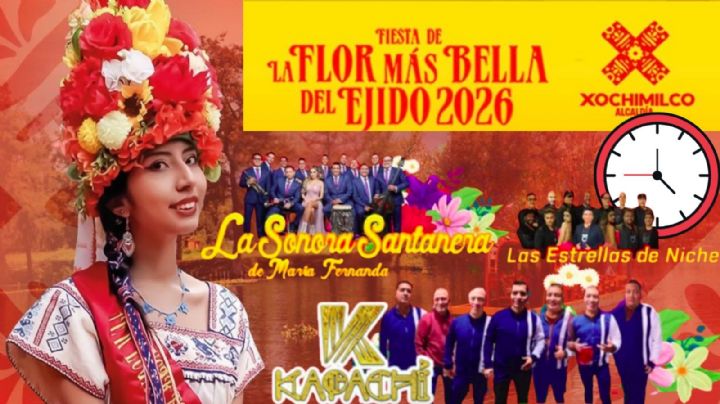 La Flor Más Bella del Ejido 2026: Programa completo de artistas y actividades HOY 27 de marzo en Xochimilco, CDMX