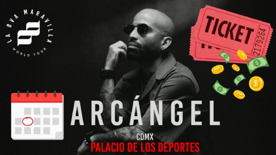 Arcángel en el Palacio de los Deportes 2026: Lista de zonas y precios para “La 8va Maravilla Tour"