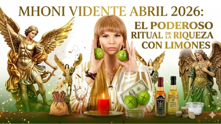 Mhoni Vidente abril 2026: Conoce el poderoso ritual de la riqueza para atraer la prosperidad