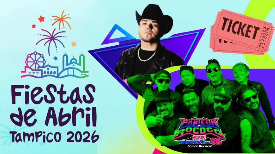 Artistas que se presentarán HOY en las Fiestas de Abril Tampico 2026