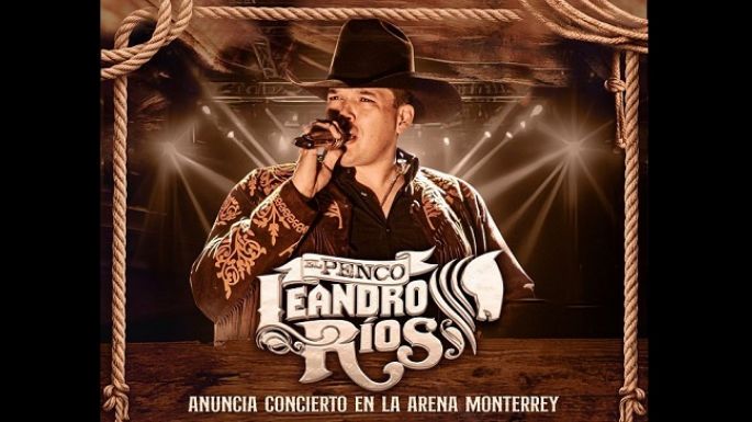 Leandro Ríos anuncia concierto en la Arena Monterrey