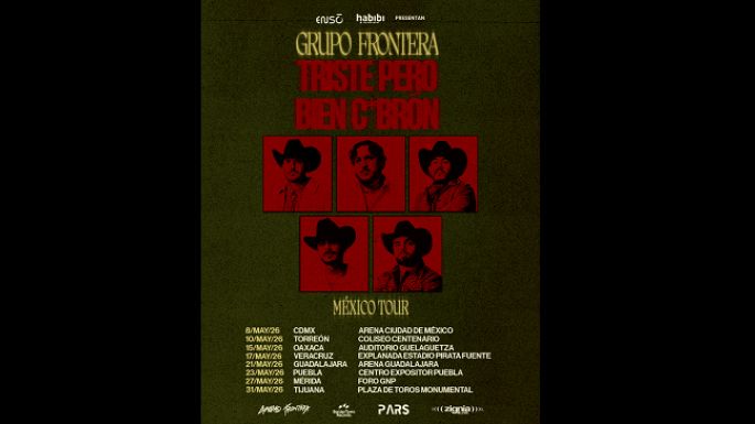 La gira de Grupo Frontera ya se siente en México
