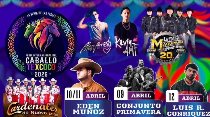 Feria del Caballo Texcoco 2026: Cartelera completa de artistas que darán concierto esta semana; del 6 al 12 de abril