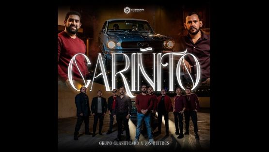 Grupo Clasificado y Los Buitres de Culiacán nos brindan su “Cariñito”