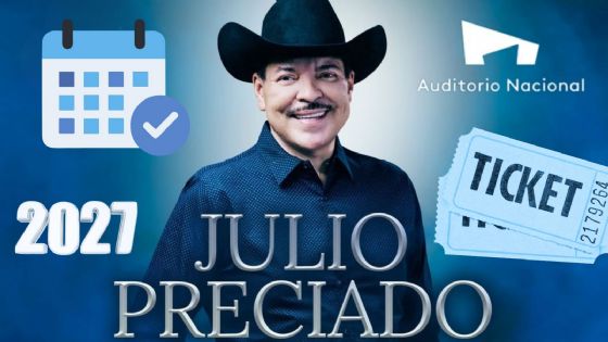 Julio Preciado en el Auditorio Nacional 2027: Fecha y lista completa de zonas y precios
