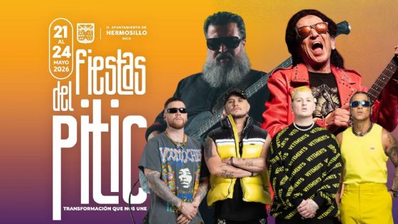 Fiestas del Pitic 2026: Programa de actividades y conciertos GRATIS para hoy 22 de mayo