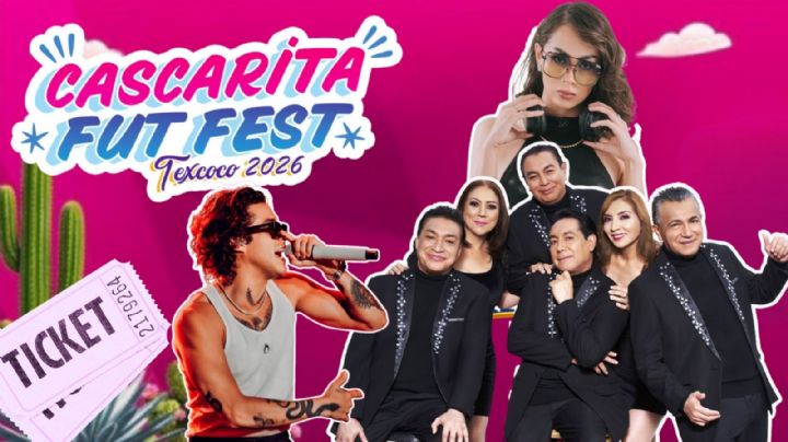 Cascarita Fut Fest Texcoco 2026: Cartelera de artistas que darán concierto HOY 11 de junio durante la INAUGURACIÓN