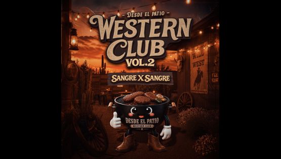 Sangre X Sangre presenta “Desde el Patio Western Club Vol.2”