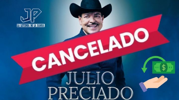 Julio Preciado cancela conciertos en Monterrey y Oaxaca 2026: ¿Cómo será el proceso de reembolso?