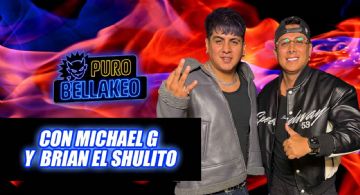 “Puro Bellakeo” en La Mejor: Michael G revela el origen de Bellakath y Brian su paso por la TV