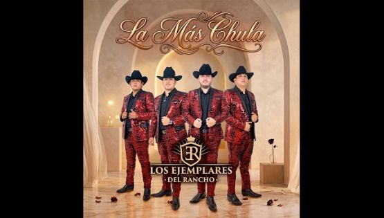 “La más chula” es el nuevo EP de Los Ejemplares del Rancho