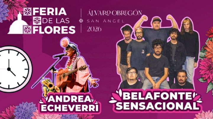 Feria de las Flores Álvaro Obregón 2026: Programa completo de artistas y actividades GRATIS HOY 17 de julio en la CDMX