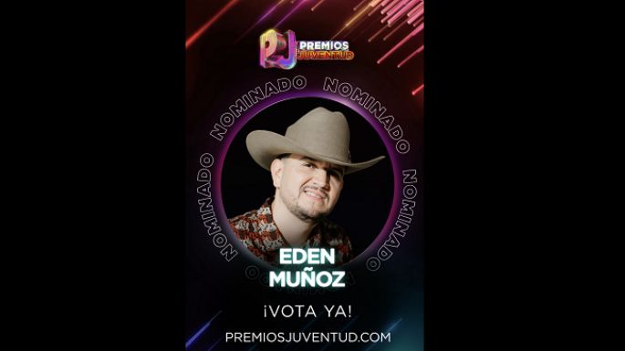Edén Muñoz recibe nominación en Premios Juventud 2026
