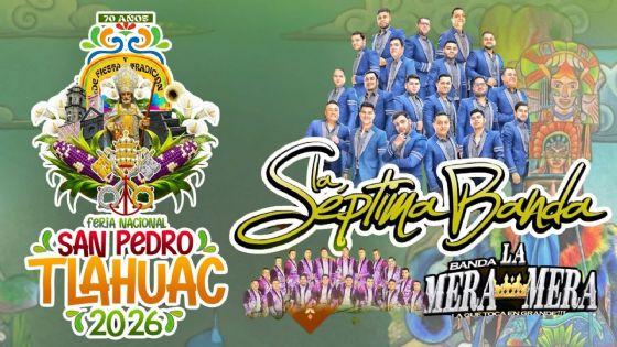 Feria San Pedro Tláhuac 2026: Cartelera de artistas que darán concierto HOY 5 de julio en la CDMX