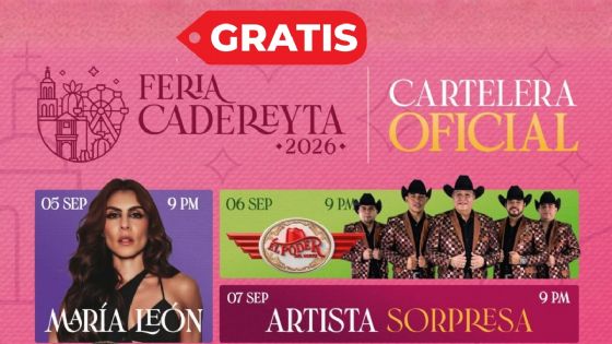 Feria Cadereyta 2026: Estos son todos los artistas que se presentarán totalmente GRATIS en Querétaro
