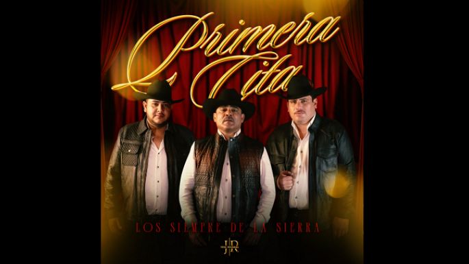 Siempre de la Sierra le da su toque norteño a “Primera cita”