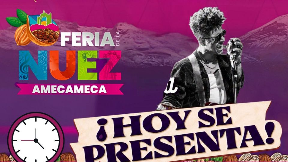 Artistas que se presentarán HOY en la CLAUSURA de la Feria de la Nuez Amecameca 2026