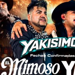 El Mimoso y El Yaki anuncian nuevas fechas y ciudades para su gira “Yakisimos”, ¿Cuándo y dónde?