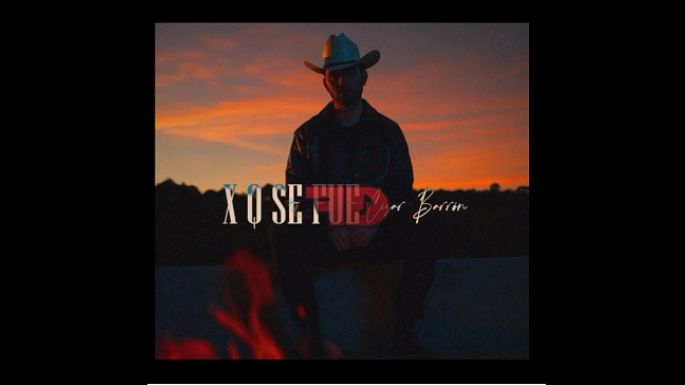 “XQ Se Fue”, lo nuevo de César Barrón