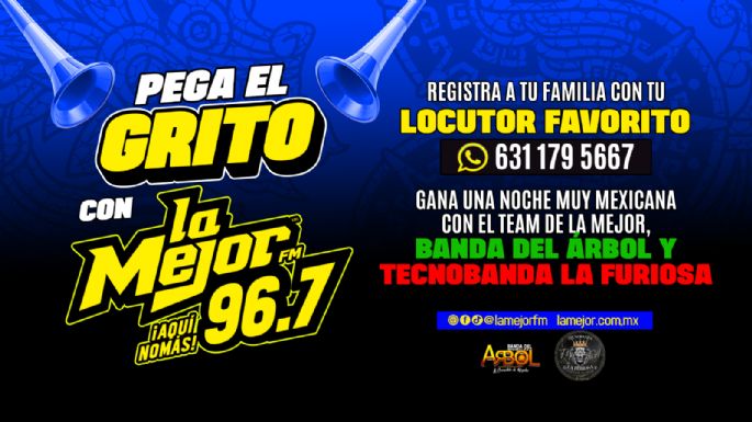 PEGA EL GRITO CON LA MEJOR 96.7