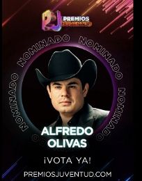 Foto descriptiva de: Premios Juventud le otorgan a Alfredo Olivas 3 nominaciones