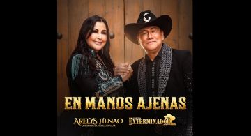 Grupo Exterminador y Arelys Henao unen a México y Colombia