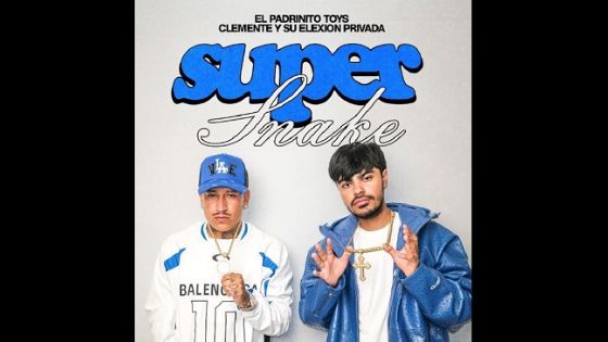 El Padrinito Toys y Clemente y su Elexión Privada lanzan tema