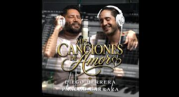 Diego Herrera une su voz a la de Pancho Barraza en “Mis Canciones de Amor”