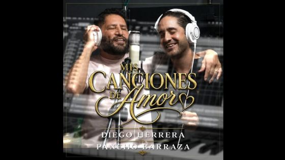 Diego Herrera une su voz a la de Pancho Barraza en “Mis Canciones de Amor”