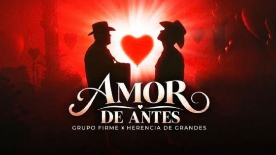 Grupo Firme y Herencia de Grandes sorprenden con el estreno de “Amor de Antes”; ¿De qué trata?